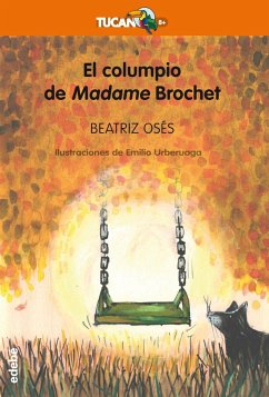 El columpio de madame Brochet - Osés, Beatriz