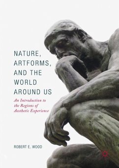 Nature, Artforms, and the World Around Us - Wood, Robert E.