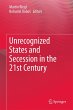 Unrecognized States and Secession in... - Bild 1