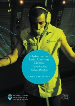 Globalization and Latin American Cinema - McClennen, Sophia A.