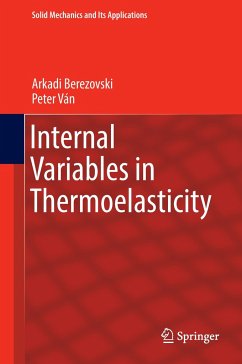 Internal Variables in Thermoelasticity - Berezovski, Arkadi;Ván, Peter