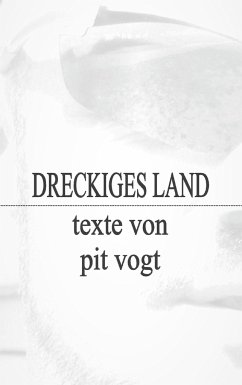 Dreckiges Land - Vogt, Pit