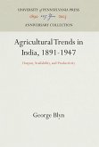 Agricultural Trends in India, 1891-1947