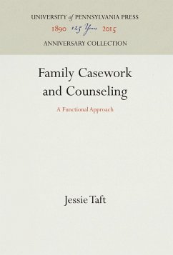 Family Casework and Counseling - Taft, Jessie