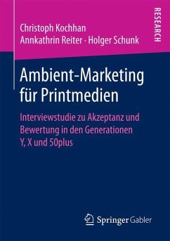Ambient-Marketing für Printmedien - Kochhan, Christoph;Reiter, Annkathrin;Schunk, Holger