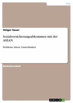 Sozialversicherungsabkommen mit der ASEAN - Sauer, Holger
