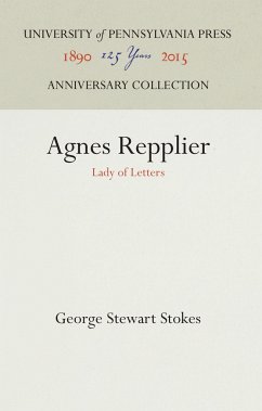 Agnes Repplier - Stokes, George Stewart