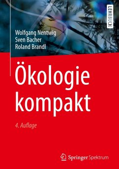 Ökologie kompakt - Nentwig, Wolfgang;Brandl, Roland;Bacher, Sven