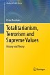 Totalitarianism, Terrorism and Supreme... - Bild 1