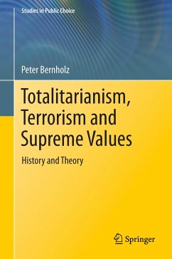 Totalitarianism, Terrorism and Supreme Values - Bernholz, Peter