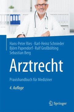 Arztrecht - Ries, Hans-Peter;Schnieder, Karl-Heinz;Papendorf, Björn