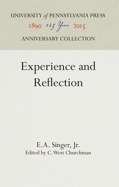 Experience and Reflection - Singer, Jr., E.A.