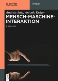Mensch-Maschine-Interaktion - Butz, Andreas;Krüger, Antonio