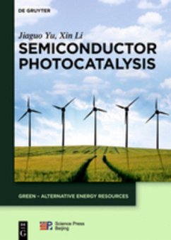 Semiconductor Photocatalysis - Yu, Jiaguo;Li, Xin