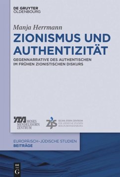 Zionismus und Authentizität - Herrmann, Manja