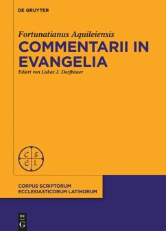 Commentarii in evangelia - Fortunatianus Aquileiensis