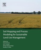 Soil Mapping and Process Modeling for Sustainable Land Use Management (eBook, ePUB) Soil Mapping and Process Modeling for Sustainable Land Use Management (eBook, ePUB)