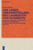 >Die Liebes Verzweiffelung< des Laurentius von Schnüffis >Die Liebes Verzweiffelung< des Laurentius von Schnüffis