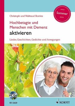 Hochbetagte und Menschen mit Demenz aktivieren - Borries, Waltraud;Borries, Christoph