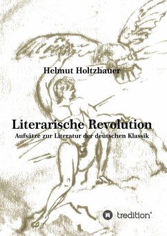 Literarische Revolution - Holtzhauer, Helmut