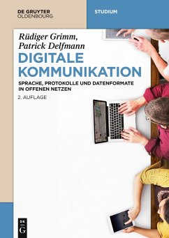 Digitale Kommunikation - Grimm, Rüdiger;Delfmann, Patrick