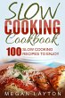 Slow Cooking Cookbook: 100 Slow Cooking... - Bild 1