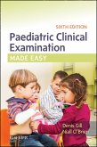 Paediatric Clinical Examination Made Easy (eBook, ePUB)
