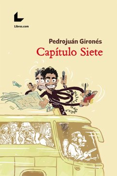 Capítulo Siete (eBook, ePUB) - Gironés, Pedrojuán