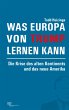 Was Europa von Trump lernen kann... - Bild 1