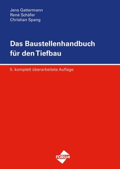 Das Baustellenhandbuch für den Tiefbau (eBook, ePUB) - Spang, Christian; Gattermann, Jens; Schäfer, René