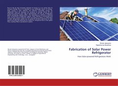 Fabrication of Solar Power Refrigerator - Jakasania, Ronak;Bandhiya, Rajeshkumar