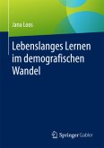 Lebenslanges Lernen im demografischen Wandel