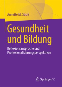 Gesundheit und Bildung - Stroß, Annette M.