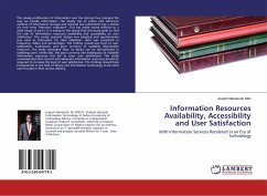 Information Resources Availability, Accessibility and User Satisfaction