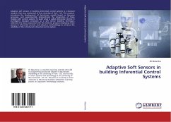 Adaptive Soft Sensors in building Inferential Control Systems