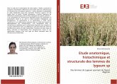 Etude anatomique, histochimique et structurale des lemmes de lygeum sp