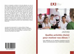 Quelles activités choisir pour motiver nos élèves ? - Larrieu, Jean-Yves;Cheype, Amandine