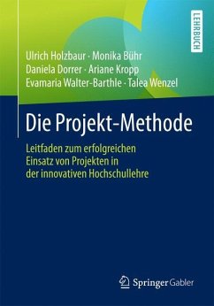 Die Projekt-Methode - Holzbaur, Ulrich;Bühr, Monika;Dorrer, Daniela