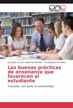 Las buenas prácticas de enseñanza que favorecen al estudiante - Le Gall, Luis Justo;Benítez, Belarmina;Zamudio, Lis Margarita