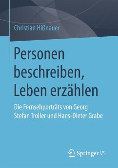 Personen beschreiben, Leben erzählen - Hißnauer, Christian