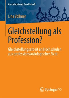 Gleichstellung als Profession? - Vollmer, Lina