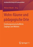 Wohn-Räume und pädagogische Orte