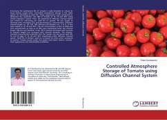 Controlled Atmosphere Storage of Tomato using Diffusion Channel System - Kandasamy, Palani