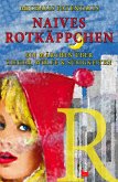 Naives Rotkäppchen (eBook, ePUB)