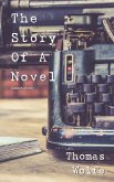 The Story of a Novel by Thomas Wolfe (eBook, ePUB)
