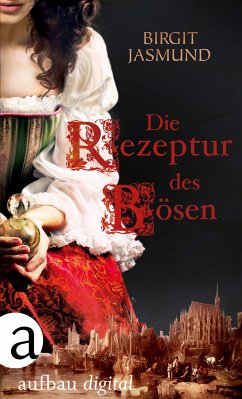 Die Rezeptur des Bösen (eBook, ePUB) - Jasmund, Birgit