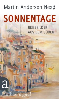 Sonnentage (eBook, ePUB) - Andersen Nexø, Martin