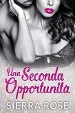 Una Seconda Opportunità (eBook, ePUB)