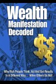 Wealth Manifestation Decoded (eBook, ePUB) Wealth Manifestation Decoded (eBook, ePUB)