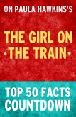 The Girl on the Train: Top 50 Facts Countdown (eBook, ePUB)